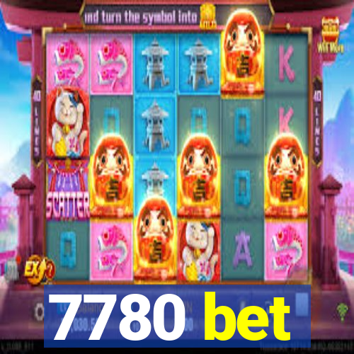 7780 bet